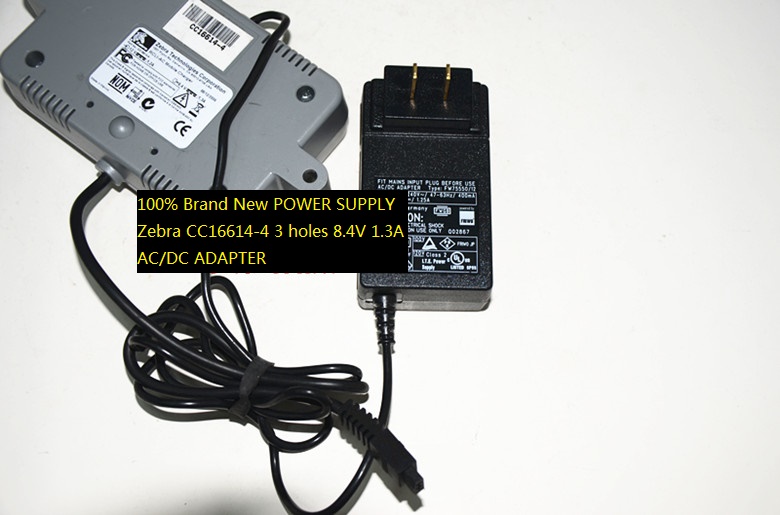 100% Brand New POWER SUPPLY Zebra CC16614-4 3 holes 8.4V 1.3A AC/DC ADAPTER